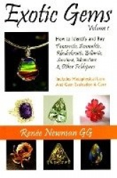 Exotic Gems - Volume 1 -- How to Identify & Buy Tanzanite, Ammolite, Rhodochrosite, Zultanite, Sunstone, Moonstone & Other Felds