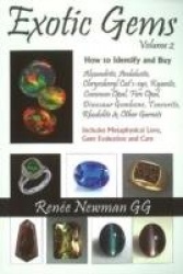 Exotic Gems - Volume 2 -- How to Identify & Buy Alexandrite, Andalusite, Chrysoberyl Cat's-eye, Kyanite, Common Opal, Fire Opal,