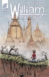 William the Last Volume 1
