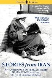 Stories From Iran - A Chicago Anthology 1921-1991