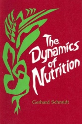 The Dynamics of Nutrition - The Impulse of Rudolf Steiner's Spiritual Science for a New Nutritional Hygiene