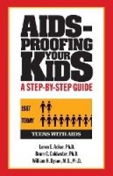 AIDS-Proofing Your Kids - A Step-by-Step Guide