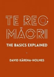 Te Reo Maori - The Basics Explained