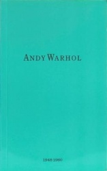 Andy Warhol - 1948 - 1960