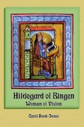 Hildegard of Bingen: Woman of Vision