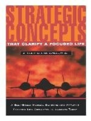 Strategic Concepts That Clarify a Focused Life