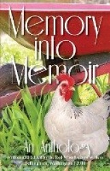 Memory into Memoir: An Anthology