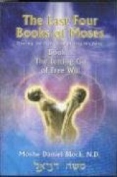 The Last Four Books of Moses - Book 1