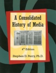 CONSOLIDATED HISTORY OF MEDIA