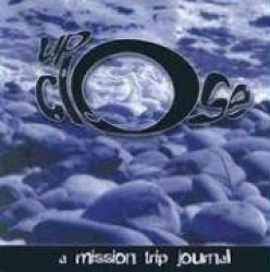 Up-Close: A Mission Trip Journal