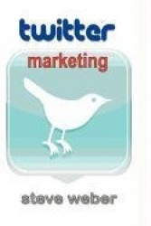 Twitter Marketing - Promote Yourself and Your Business on Earth's Hottest Social Network