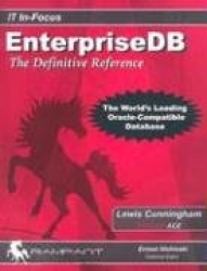 EnterpriseDB: The Definitive Reference