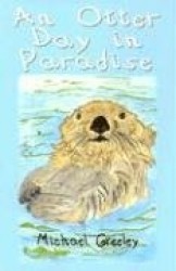 An Otter Day in Paradise