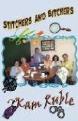 Stitchers and Bitchers