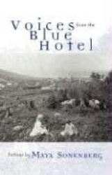 Voices from the Blue Hotel