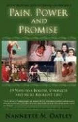 Pain, Power and Promise