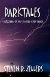 Darktales...a Collection of Sick Twisted Scary Stories