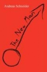 The New Man: Masculinity after Traditionalism and Feminist Reaction