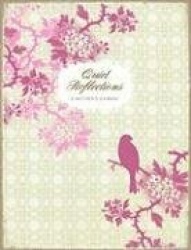 Quiet Reflections: A Mother's Journal