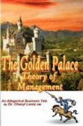 The Golden Palace Theory of Management