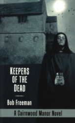 Cairnwood Manor: Keepers of the Dead
