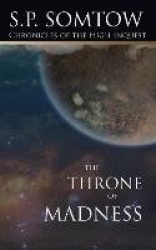 Chronicles of the High Inquest - The Throne of Madness
