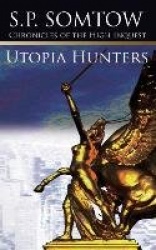 Chronicles of the High Inquest - Utopia Hunters