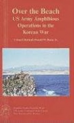 Over the Beach: US Army Amphibious Operations in the Korean War