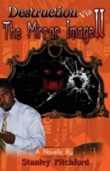 Destruction Via the Mirror Image - Part Two