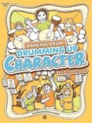 Drumming Up Character - Student Workbook