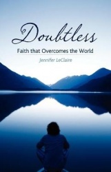 Doubtless - Faith That Overcomes the World