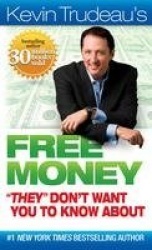 Kevin Trudeau's Free Money