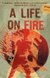 A Life On Fire