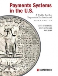 Payments Systems in the U.S. - A Guide for the Payments Professional