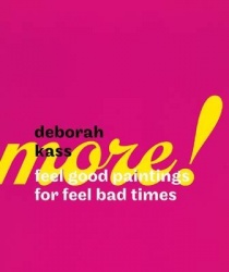 Deborah Kass: More Feel Good Paintings for Feel Bad Times