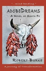 Adobedreams - A Novel of Santa Fe