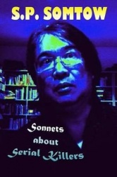Sonnets about Serial Killers - The Poetry Your Teacher Wouldn't Let You Read