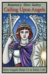 Calling Upon Angels - How Angels Help Us in Daily Life