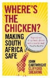Where's the Chicken?: Making South Africa Safe
