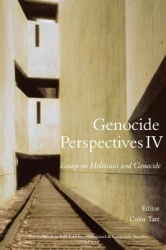 Genocide Perspectives IV - Essays on Holocaust and Genocide