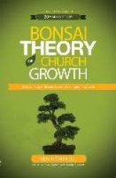 Bonsai Theory of Church Growth
