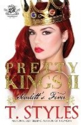 Pretty Kings 2 - Scarlett's Fever (The Cartel Publications Presents)