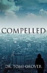 Compelled
