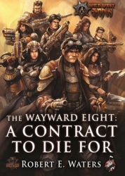 The Wayward Eight - A Contract to Die for