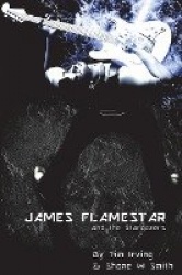 James Flamestar and the Stargazers