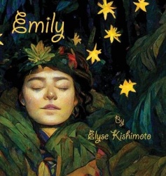 Emily: The Incredible Life of Emily Carr
