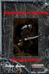 Inhabitants of the Dark - Savage Drow
