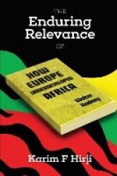 The Enduring Relevance of Walter Rodney's'How Europe Underdeveloped Africa