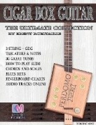 Cigar Box Guitar - The Ultimate Collection