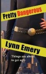 Pretty Dangerous
